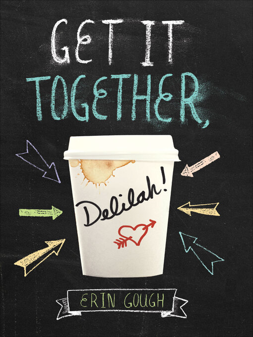 Title details for Get It Together, Delilah! by Erin Gough - Wait list